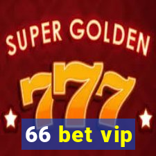 66 bet vip